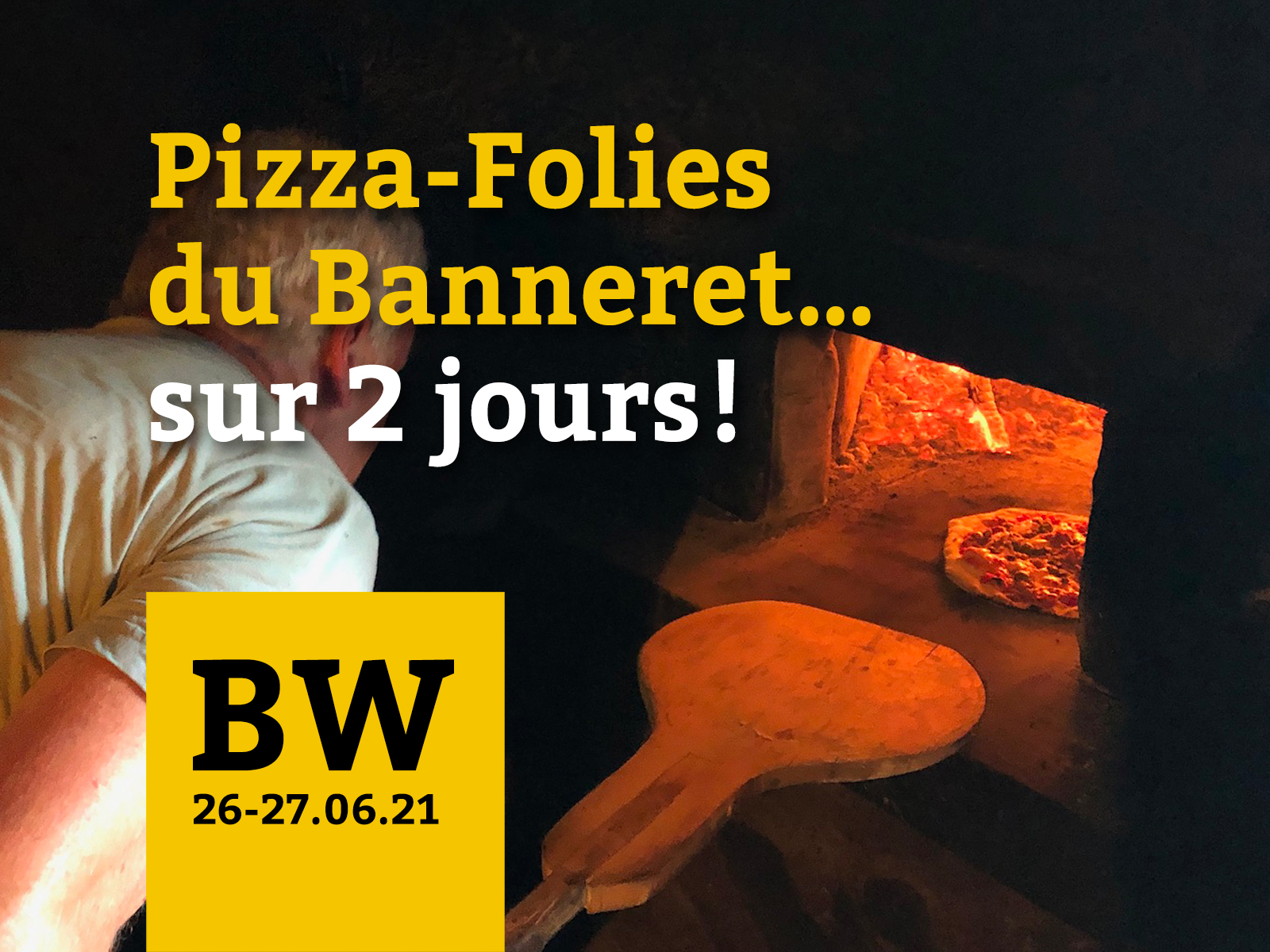 Pizza-Folies-Banneret-Wisard-Juin-2021-Grandval